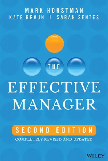 The Effective Manager (English, Mark Horstman)