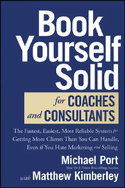 Book Yourself Solid for Coaches and Consultants (English, Michael Port)
