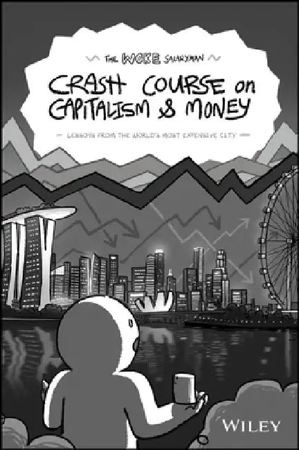 The Woke Salaryman Crash Course on Capitalism & Money (English, The Woke Salaryman)