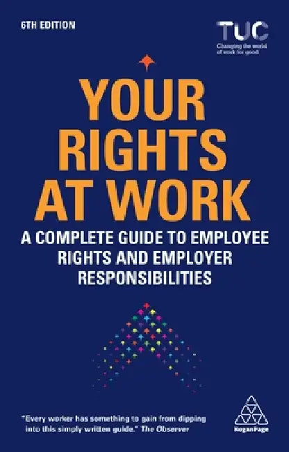 Your Rights at Work (English, Trades Union Congress Tuc)