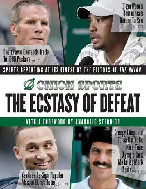 The Ecstasy of Defeat (English, Editors of the Onion)