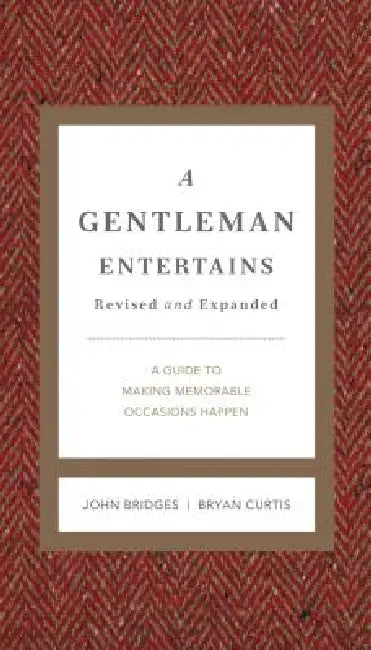 A Gentleman Entertains Revised and Expanded (English, John Bridges | Bryan Curtis)