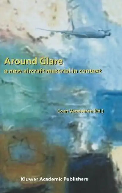 Around Glare (English, Coen Vermeeren)