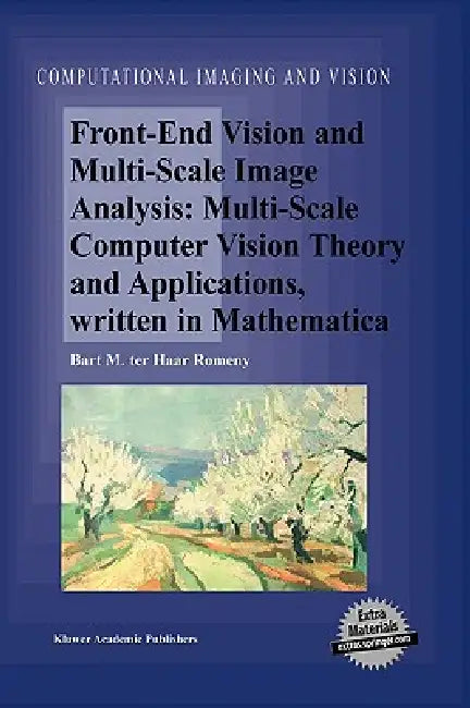 Front-End Vision and Multi-Scale Image Analysis (English, Bart M. Haar Romeny)