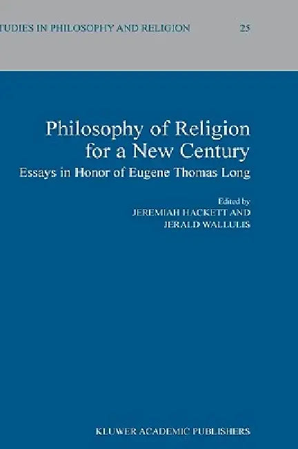 Philosophy of Religion for a New Century (English, Jeremiah Hackett | Jerald Wallulis)