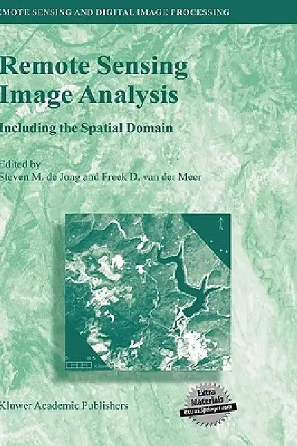 Remote Sensing Image Analysis (English, Steven M. de Jong | Freek D. Van Der Meer)