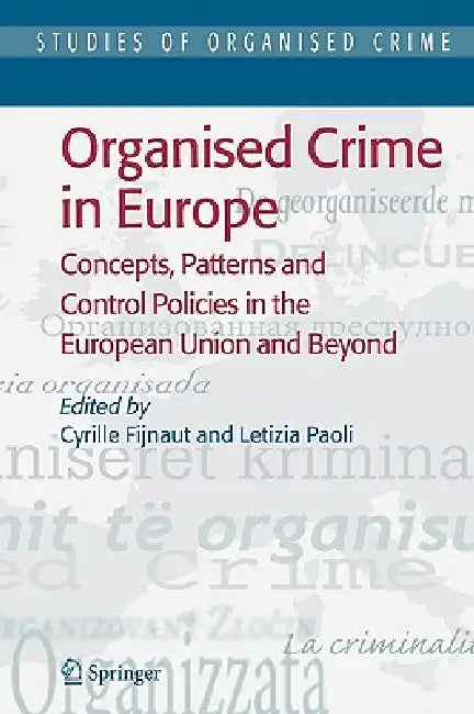 Organised Crime in Europe (English, Cyrille Fijnaut | Letizia Paoli)