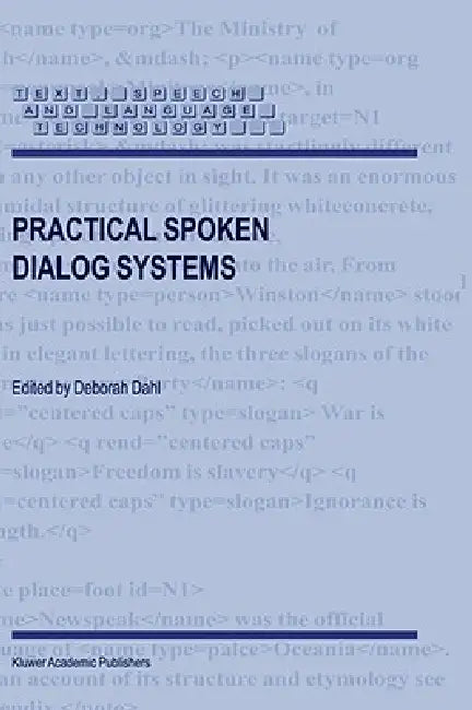 Practical Spoken Dialog Systems (English, Deborah Dahl)