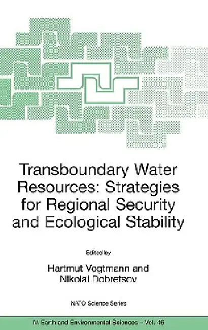 Transboundary Water Resources (English, Hartmut Vogtmann | Nikolai Dobretsov)