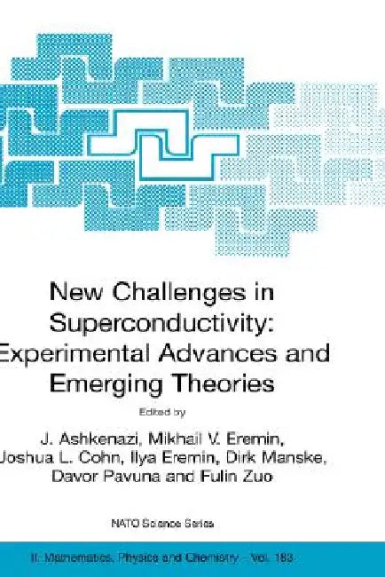 New Challenges in Superconductivity (English, J. Ashkenazi | Mikhail V. Eremin | Joshua L. Cohn)