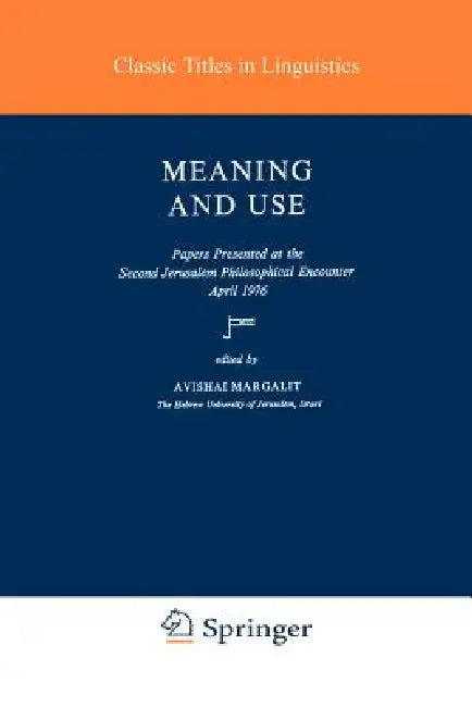 Meaning and Use (English, A. Margalit)