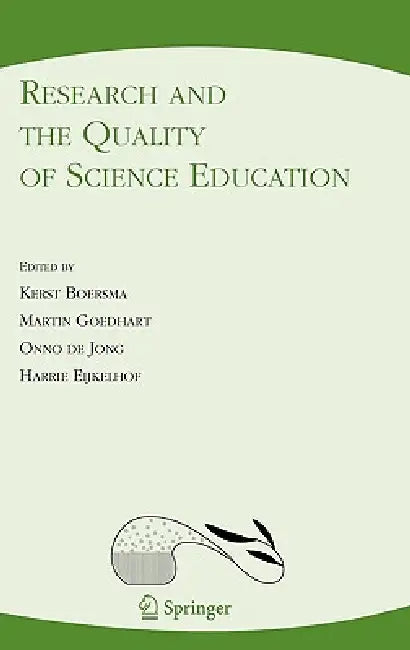 Research and the Quality of Science Education (English, Kerst Boersma | Martin Goedhart | Onno de Jong)