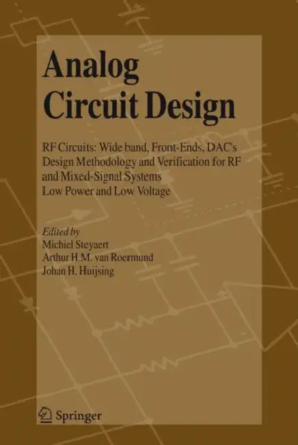 Analog Circuit Design (English, Michiel Steyaert | Arthur H. M. van Roermund | Johan Huijsing)