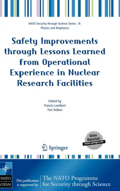 Safety Improvements through Lessons Learned from Operational Experience in Nuclear Research Faciliti (English, Francis Lambert | Yuri Volkov)