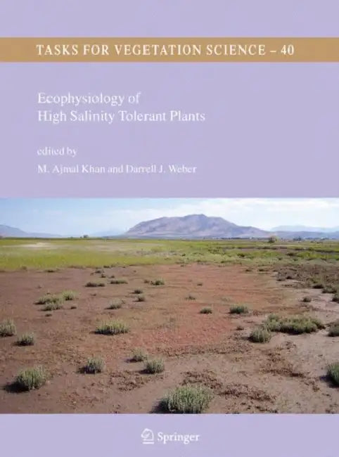Ecophysiology of High Salinity Tolerant Plants (English, M. Ajmal Khan | Darrell J. Weber)