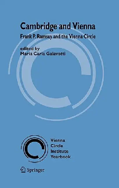 Cambridge and Vienna (English, Maria C. Galavotti)