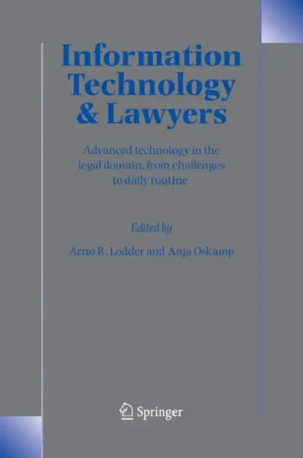 Information Technology and Lawyers (English, Arno R. Lodder | Anja Oskamp)