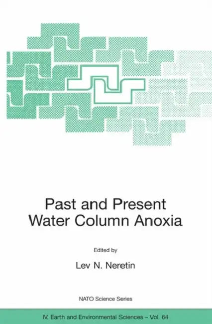 Past and Present Water Column Anoxia (English, Lev N. Neretin)