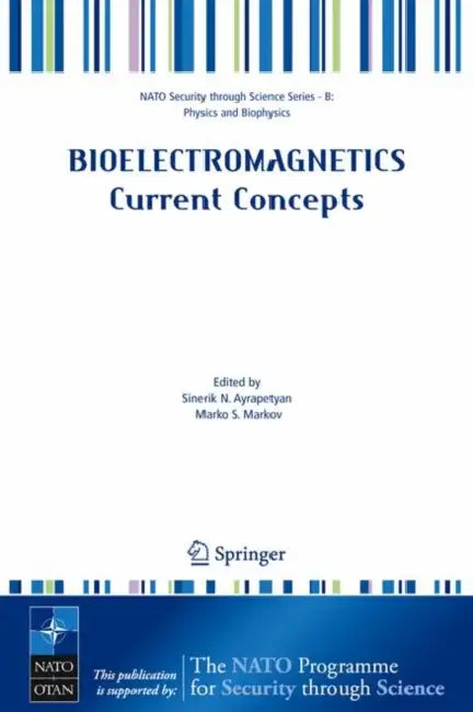 Bioelectromagnetics Current Concepts (English, Sinerik N. Ayrapetyan | Marko S. Markov)