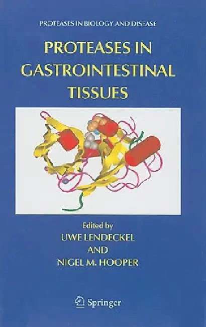 Proteases in Gastrointestinal Tissues (English, Uwe Lendeckel | Nigel M. Hooper)