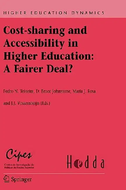 Cost-Sharing and Accessibility in Higher Education (English, Pedro N. Teixeira | D. Bruce Johnstone | Maria J. Rosa)