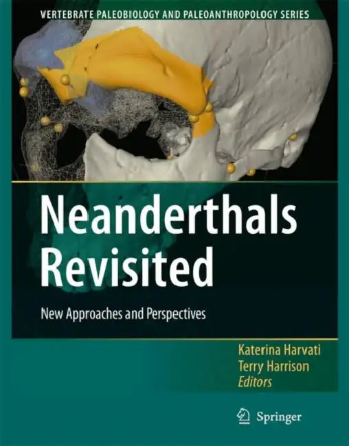 Neanderthals Revisited (English, Katerina Harvati | Terry Harrison)
