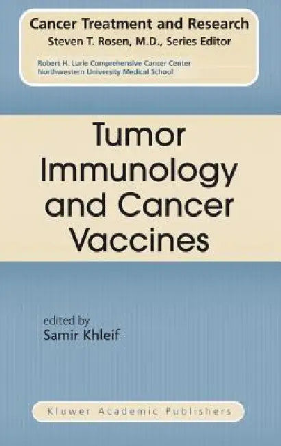 Tumor Immunology and Cancer Vaccines (English, Samir Khleif)