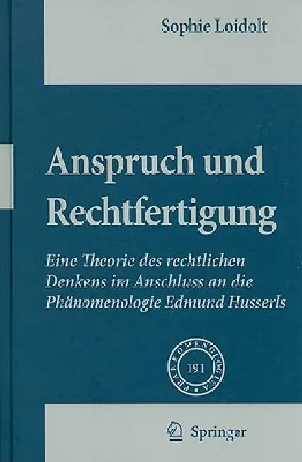 Anspruch Und Rechtfertigung (English, Sophie Loidolt)