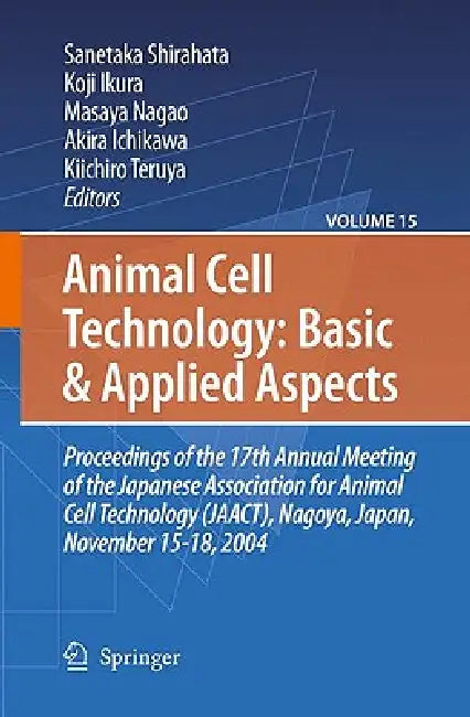 Animal Cell Technology (English, Sanetaka Shirahata | Koji Ikura | Masaya Nagao)
