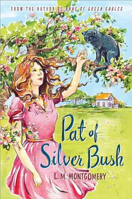 Pat of Silver Bush (English, L. M. Montgomery)