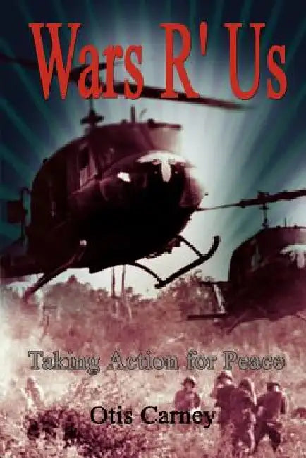 Wars R' Us (English, Otis Carney)