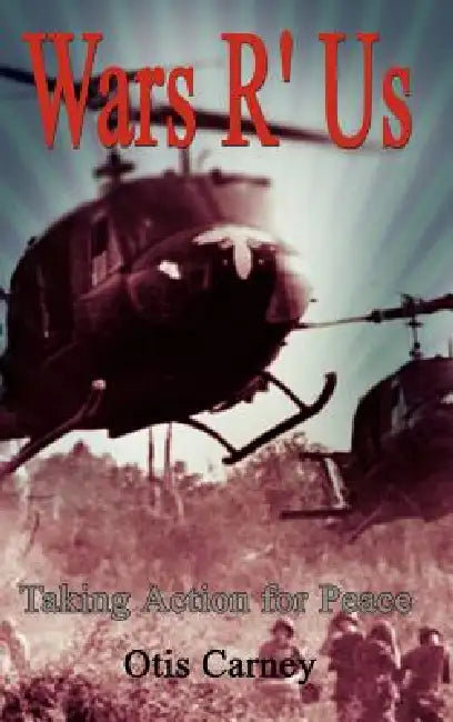 Wars R' Us (English, Otis Carney)