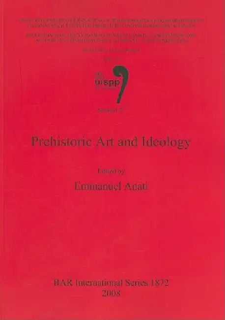 Prehistoric Art and Ideology (English, Emmanuel Anati)