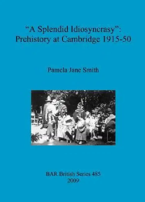 A "Splendid Idiosyncrasy" (English, Pamela Jane Smith)