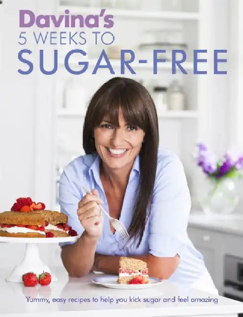 Davina's 5 Weeks to Sugar-Free (English, Davina McCall)