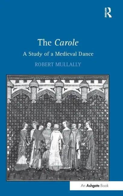 The Carole (English, Robert Mullally)