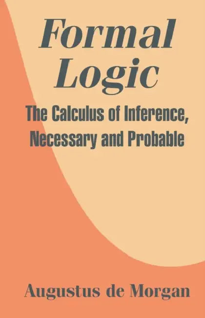 Formal Logic (English, Augustus de Morgan)
