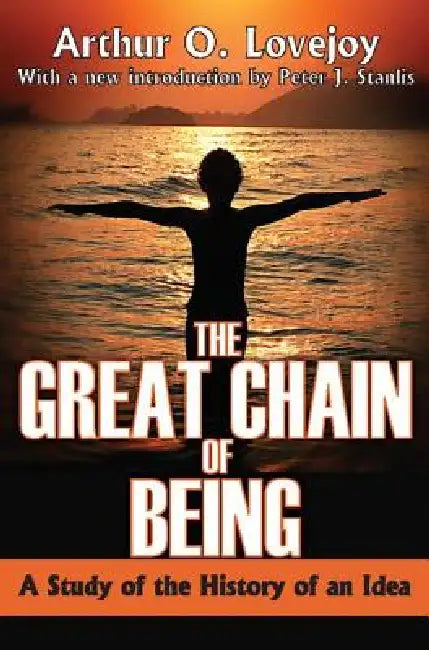 The Great Chain of Being (English, Arthur Lovejoy)
