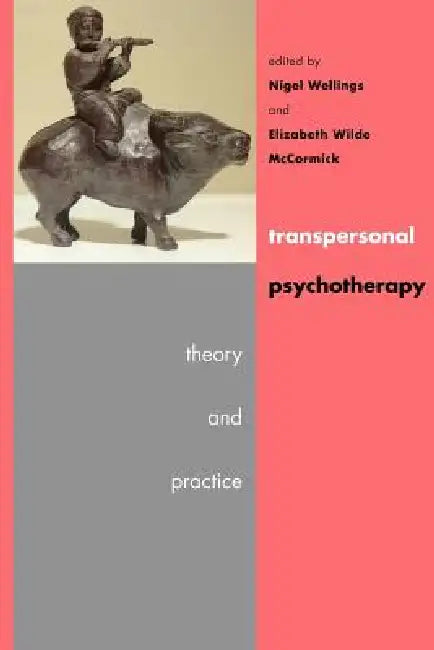 Transpersonal Psychotherapy (English, Nigel Wellings | Elizabeth Wilde McCormick | Elizabeth McCormick)