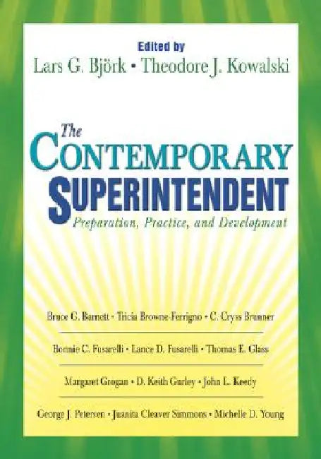 The Contemporary Superintendent (English, Lars G. Bjork | Theodore J. Kowalski)
