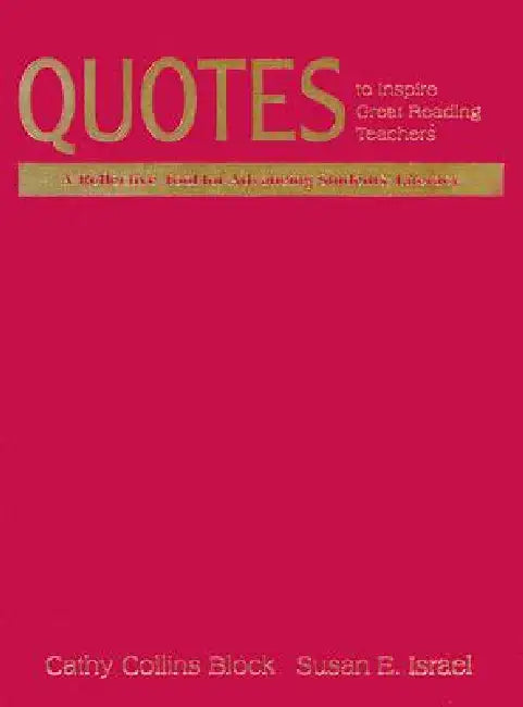Quotes to Inspire Great Reading Teachers (English, Cathy Collins Block | Susan E. Israel)