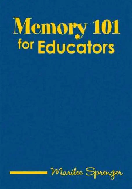Memory 101 for Educators (English, Marilee Sprenger)