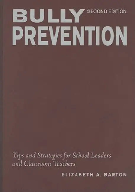 Bully Prevention (English, Elizabeth A. Barton)