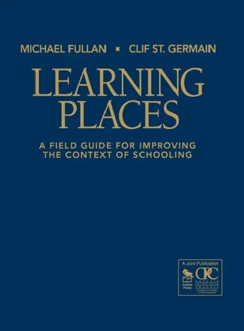 Learning Places (English, Michael Fullan | Clif St Germain)