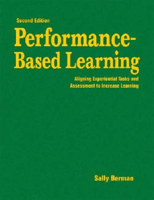 Performance-Based Learning (English, Sally Berman)