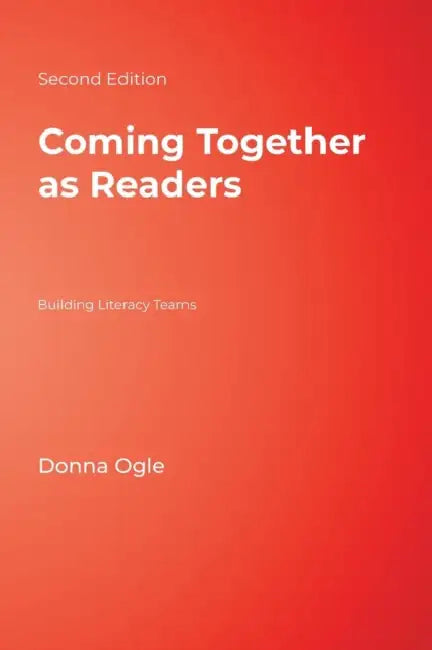 Coming Together as Readers (English, Donna M. Ogle)