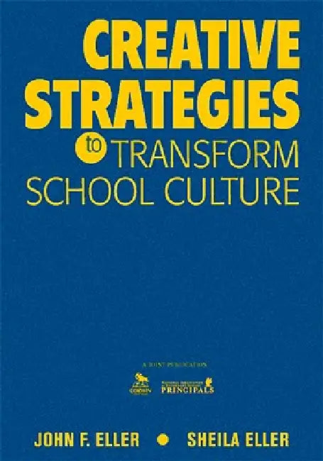 Creative Strategies to Transform School Culture (English, John F. Eller | Sheila Eller)