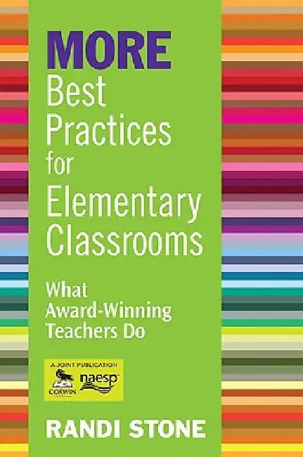 MORE Best Practices for Elementary Classrooms (English, Randi Stone)