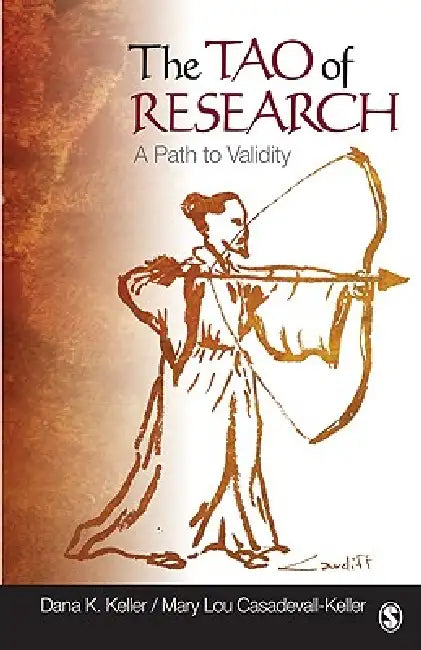 The Tao of Research (English, Dana K. Keller | Mary Lou Casadevall-Keller)