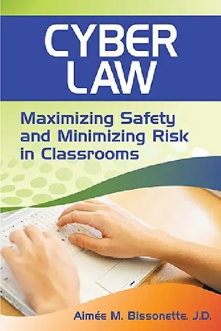 Cyber Law (English, J. D. Aimee M. Bissonette)
